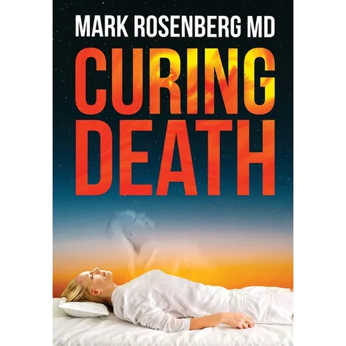 Curing Death - Hardcover