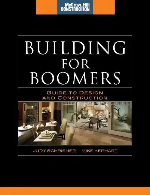 Building for Boomers: Guide to Design and Construction - Hardcover
