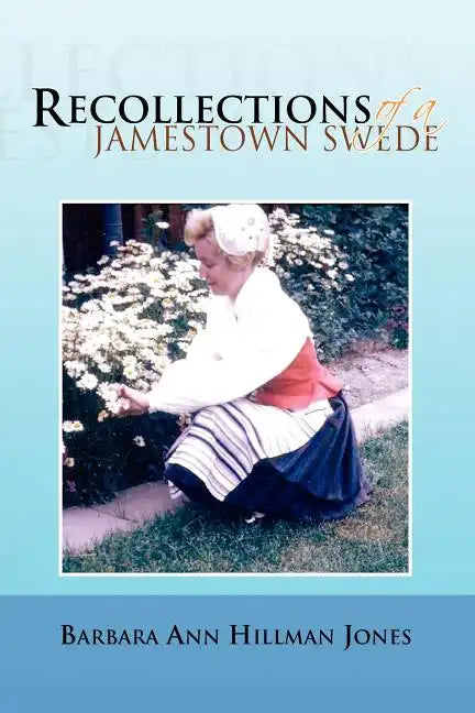 Recollections of a Jamestown Swede - Paperback