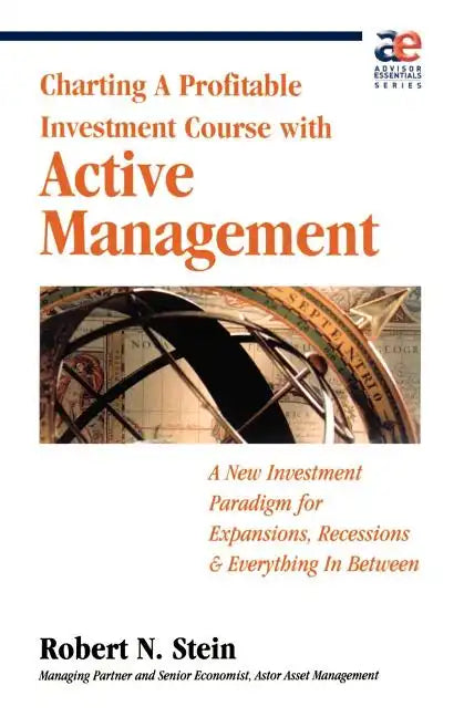 Active Management: Profitable Strategies for Today's Investment Climate - Paperback