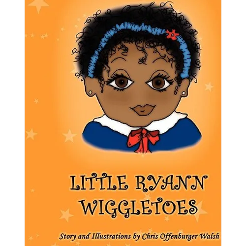 Little Ryann Wiggletoes - Paperback