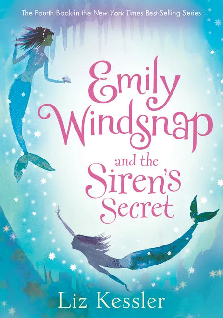 Emily Windsnap and the Siren's Secret: #4 - Library Binding
