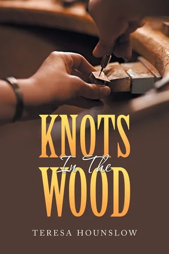 Knots in the Wood - Paperback