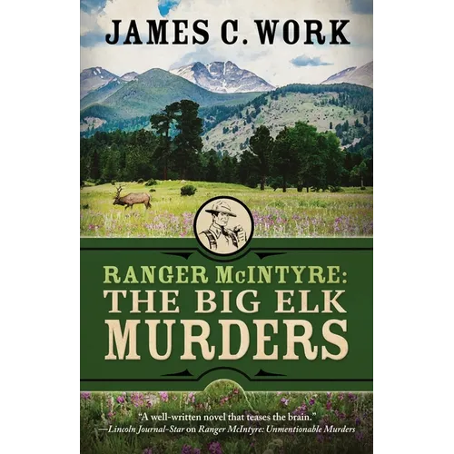 Ranger McIntyre: The Big Elk Murders - Paperback