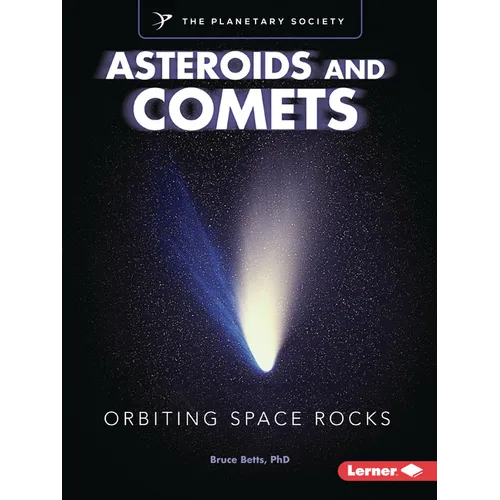 Asteroids and Comets: Orbiting Space Rocks - Paperback