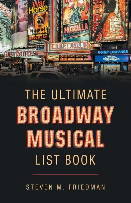 The Ultimate Broadway Musical List Book - Paperback