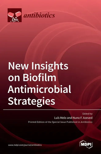 New Insights on Biofilm Antimicrobial Strategies - Hardcover