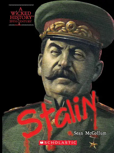 Joseph Stalin (a Wicked History) - Paperback