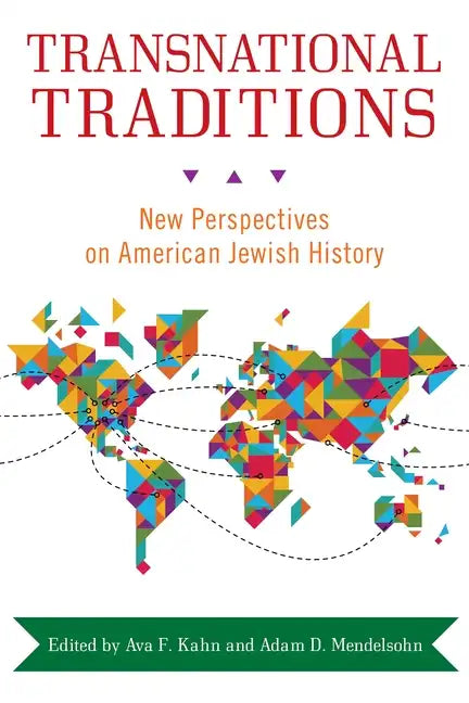 Transnational Traditions: New Perspectives on American Jewish History - Paperback