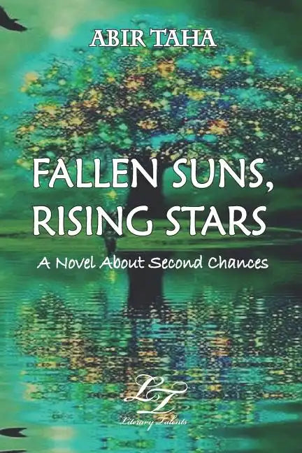 Fallen Suns, Rising Stars: A Novel about Second Chances - Paperback