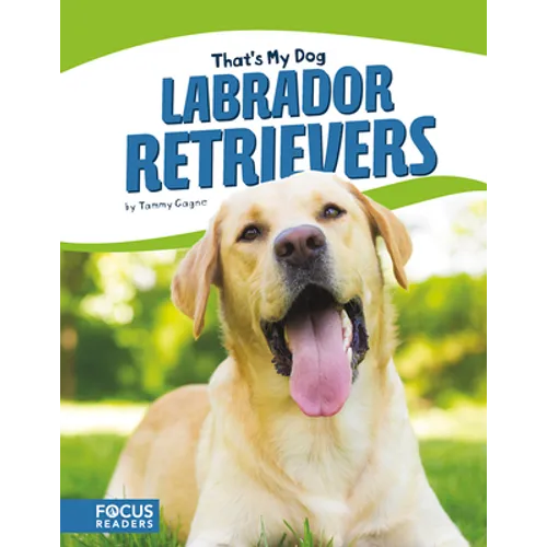 Labrador Retrievers - Library Binding