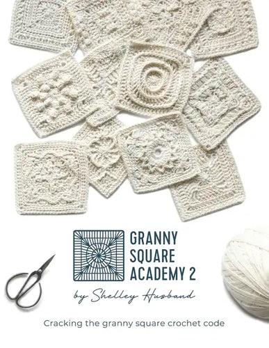 Granny Square Academy 2: Cracking the granny square crochet code - Paperback