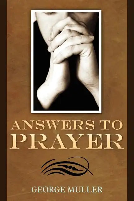 Answers To Prayer - Paperback
