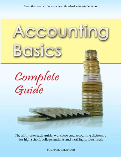Accounting Basics: Complete Guide - Paperback