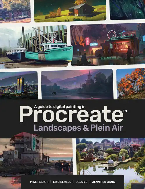 A Guide to Digital Painting in Procreate: Landscapes & Plein Air - Paperback
