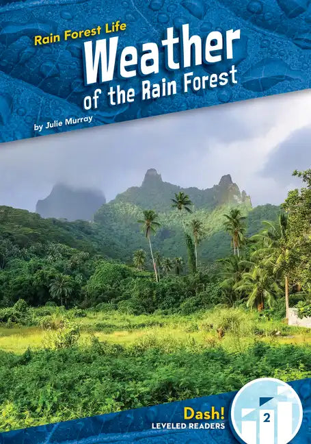 Weather of the Rain Forest - Library Binding