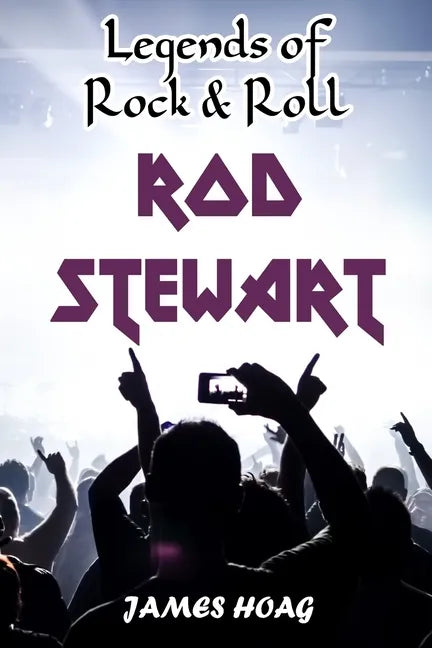 Legends of Rock & Roll - Rod Stewart - Paperback