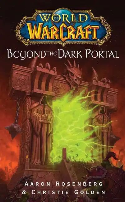 World of Warcraft: Beyond the Dark Portal - Paperback