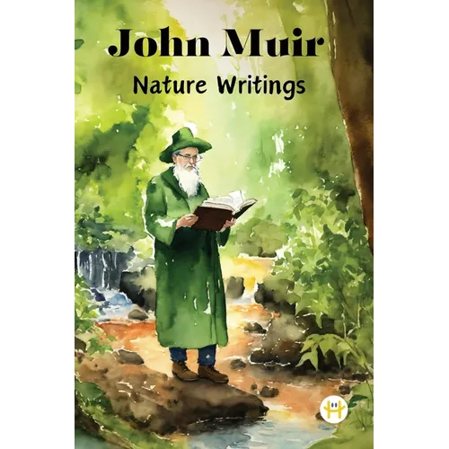 John Muir: Nature Writings - Paperback