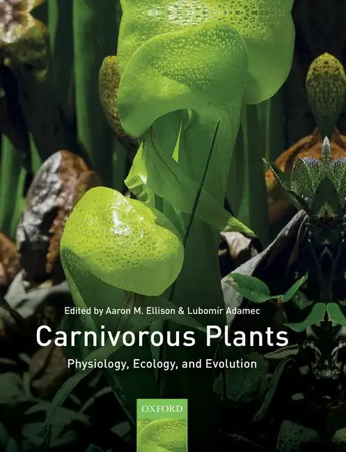 Carnivorous Plants: Physiology, Ecology, and Evolution - Paperback