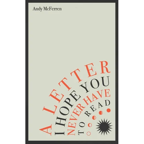A Letter I Hope You Never Have to Read - Paperback
