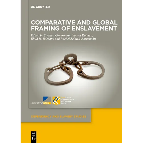 Comparative and Global Framing of Enslavement - Hardcover