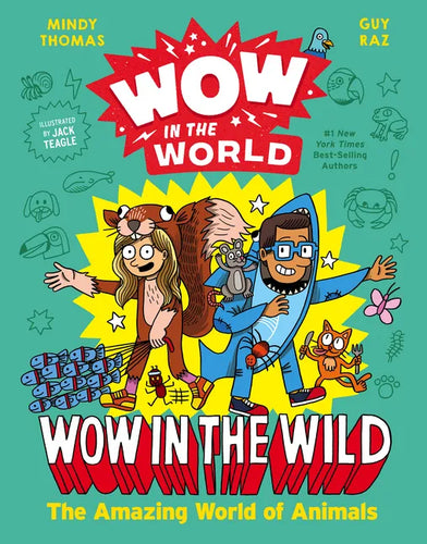 Wow in the World: Wow in the Wild: The Amazing World of Animals - Hardcover