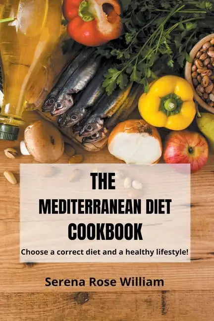 The Mediterranean Diet Cookbook - Paperback