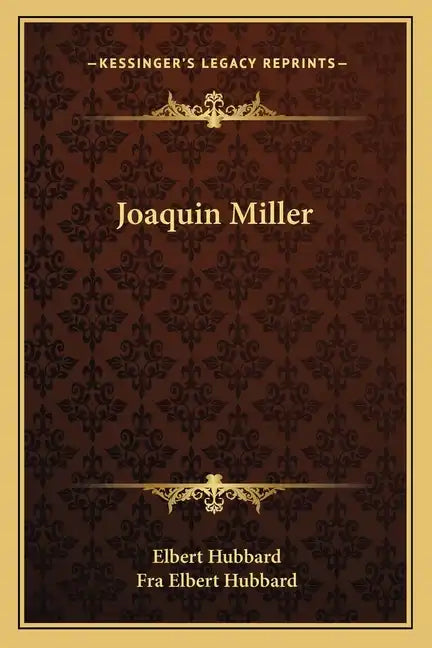 Joaquin Miller - Paperback