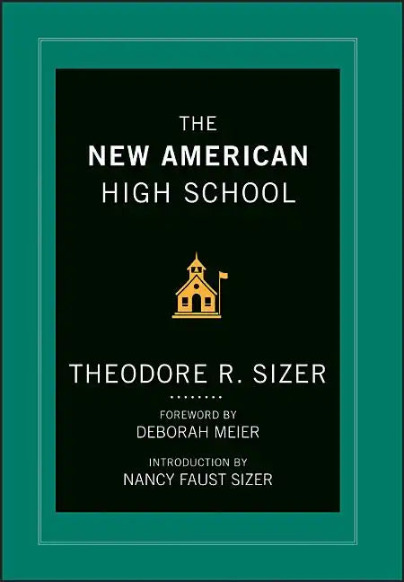 The New American High School - Hardcover