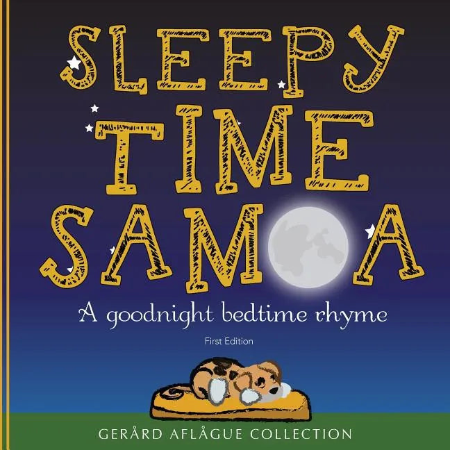 Sleepy Time Samoa: A Goodnight Bedtime Rhyme - Paperback