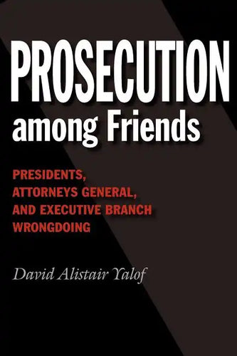 Prosecution Among Friends - Paperback