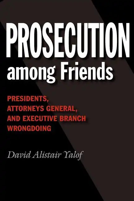 Prosecution Among Friends - Paperback