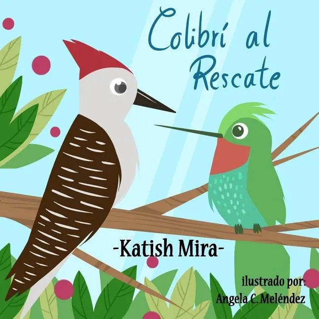 Colibri al Rescate - Paperback
