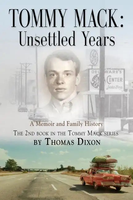 Tommy Mack: Unsettled Years - Paperback