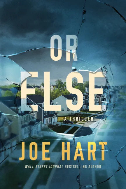 Or Else: A Thriller - Paperback