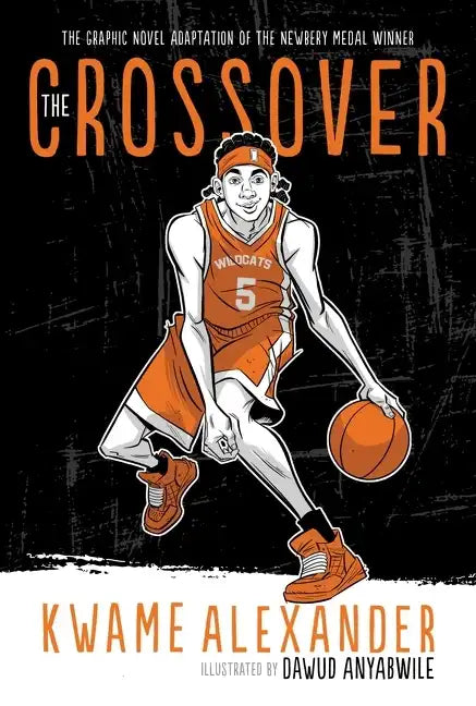 The Crossover Graphic Novel: A Graphic Novel - Hardcover
