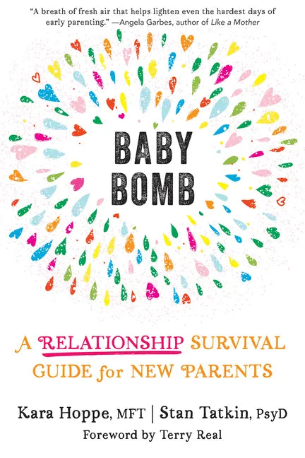 Baby Bomb: A Relationship Survival Guide for New Parents - Paperback