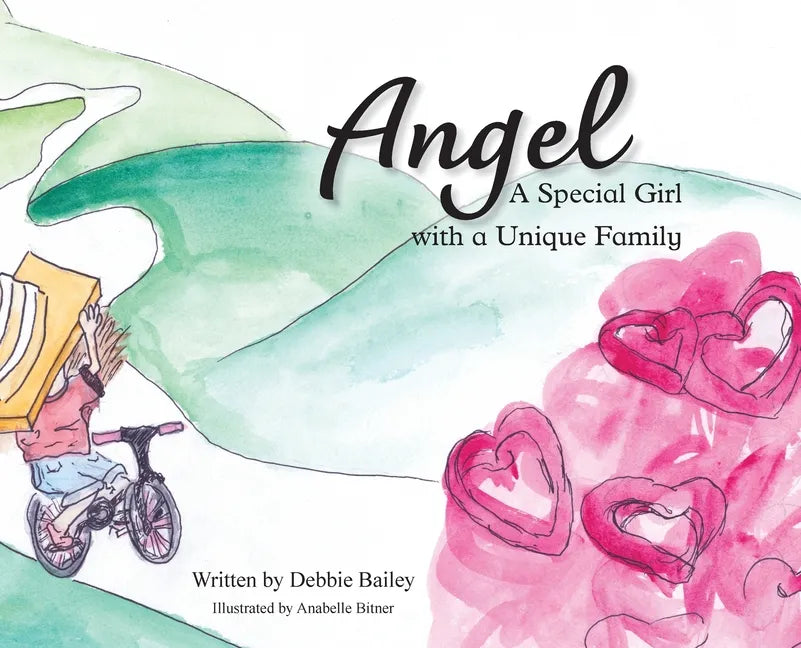 Angel: A Special Girl with a Unique Family - Hardcover