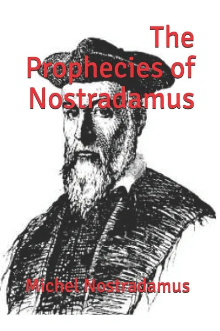 The Prophecies of Nostradamus: (Official Edition) - Paperback