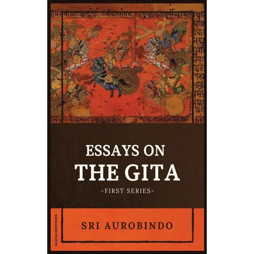 Essays on the GITA: -First Series- - Hardcover