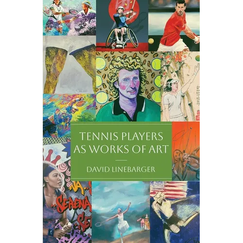 Tennis Players as Works of Art - Paperback