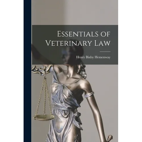 Essentials of Veterinary Law - Paperback