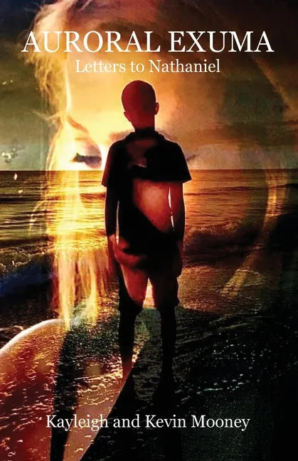 Auroral Exuma (Letters to Nathaniel) - Paperback