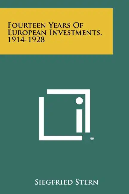 Fourteen Years of European Investments, 1914-1928 - Paperback