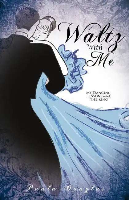 Waltz With Me - Paperback