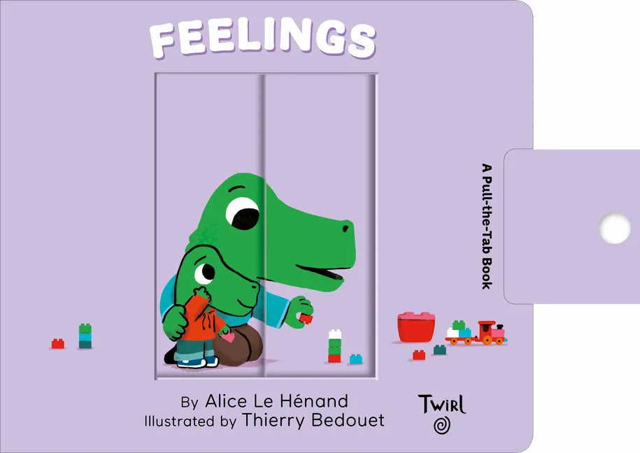 Feelings: A Pull-The-Tab Book - Board Book