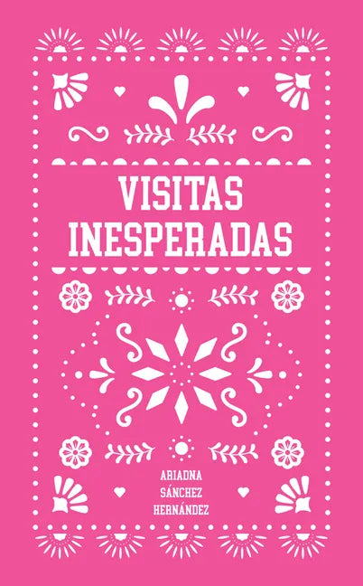 Visitas Inesperadas - Paperback