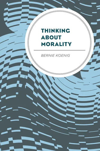 Thinking About Morality - Paperback