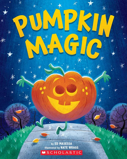 Pumpkin Magic (a Halloween Adventure) - Paperback